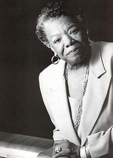 Maya Angelou